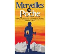 Merveilles en poche. Voyage autour des gravures rupestres du mont Bego
