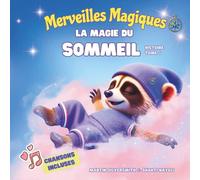 Merveilles Magiques. La Magie du Sommeil.