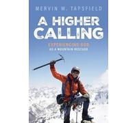 Mervin W Tapsfield A Higher Calling (Tascabile)