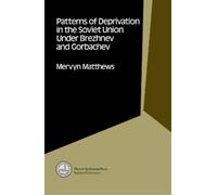 Mervyn Matthews Patterns of Deprivation in the Soviet Union U (Copertina rigida)