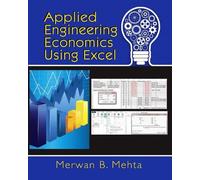 Merwan Mehta Applied Engineering Economics Using Excel (Tascabile)