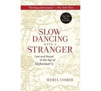 Meryl Comer Slow Dancing with a Stranger (Tascabile)