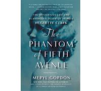 Meryl Gordon The Phantom of Fifth Avenue (Tascabile)