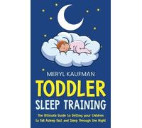 Meryl Kaufman Toddler Sleep Training (Copertina rigida)
