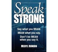 Meryl Runion Speak Strong (Tascabile)