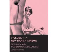 Meryl Shriver-Rice Inclusion in New Danish Cinema (Tascabile)
