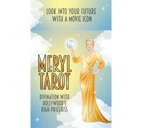 Meryl Tarot: Divination With Hollywood's High Priestess