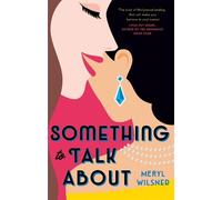Meryl Wilsner Something to Talk About (Tascabile)