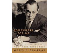 Meryle Secrest Somewhere for Me (Tascabile) Applause Books