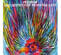 Merzbow - Live Destruction At No Fun 2007