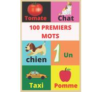 Mes 100 Premiers mots en Français