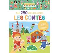 Mes 250 autocollants - Les contes: Anime ton cahier détéchable grâce à tes autocollants repositionnables