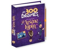 Mes 300 énigmes sur les traces d'Arsène Lupin: Avec 1 crayon