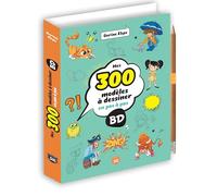 Mes 300 modèles à dessiner en pas à pas