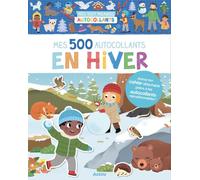 Mes 500 autocollants en hiver: Anime ton cahier détachable grâce à tes autocollants repositionnables !