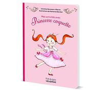 Mes activités avec la princesse coquette