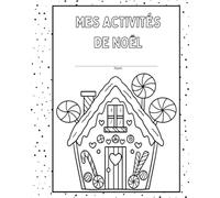 Mes activités de Noël: J’apprends et je m’amuse à Noël !