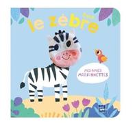 Mes amies marionnettes: Zach le zèbre