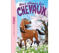 Mes amis les chevaux, Tome 53 - Le printemps de Féline