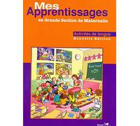 Mes apprentissages en Grande Section de maternelle: Activités de langue