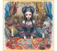 Mes Bohémiennes Gothiques - Coloriez la magie, les rêves et les mystères féminins: Un voyage baroque et féerique entre tarots, potions, roulottes et poésie lunaire