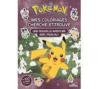 Mes coloriages cherche-et-trouve Pokémon: Une nouvelle aventure avec Pikachu ! + 100 stickers en cadeau