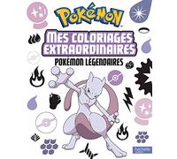 Mes coloriages extraordinaires Pokémon légendaires
