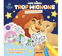 Mes colos trop mignons Tendres moments: Avec des scènes adorables !