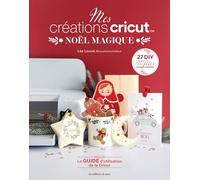 Mes créations Cricut Noël magique