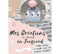 Mes Créations de tricot en Jacquard: Grilles Jersey à remplir avec vos propres modèles !