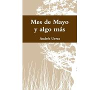 Mes de Mayo y algo más