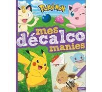 Mes décalcomanies Pokémon: Livre de décalcomanies