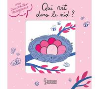 Mes devinettes magiques - Qui vit dans le nid ?