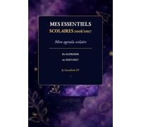 MES ESSENTIELS SCOLAIRES: Mon agenda scolaire 2026/2027
