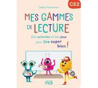 Mes gammes de lecture CE2