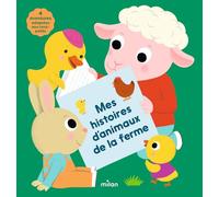 Mes histoires d'animaux de la ferme