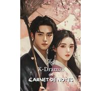 Mes K-Dramas en carnet de notes: Cahier illustré en couleurs inspiré des dramas Coréens pour toutes tes activités, A5 22,86 x 15,24cm