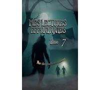 Mes lectures effrayantes - Tome 7: Pour des cauchemars assurés