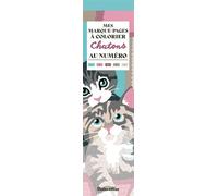Mes marque-pages à colorier au numéro Chatons