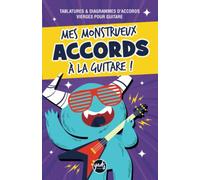 MES MONSTRUEUX ACCORDS À LA GUITARE ! Carnet de tablatures & diagrammes d'accords vierges pour guitare: Pour musiciens guitaristes débutants enfants, ... 100 pages pour écrire vos futurs hits.