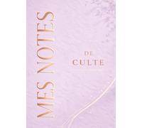 Mes notes de culte: Mon carnet de notes de culte - chrétien
