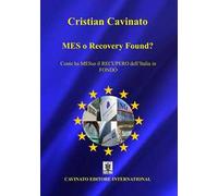 MES o Recovery Found? Conte ha MESso il recupero dell'Italia in fondo