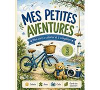Mes Petites Aventures: Livre de souvenirs à compléter pour garçons dès 3 ans : coloriage, activités et photos - Idée cadeau anniversaire et Noël