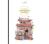 Mes petites boutiques japonaises: 45 planches à peindre à l'aquarelle ou à colorier