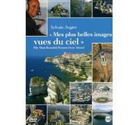 Mes plus belles images vues du ciel, sylvain augier