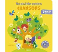 Mes plus belles premières chansons - Livre sonore et d'éveil avec 6 puces sonores + piles AAA - Bébé dès 6 mois