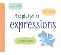 Mes plus jolies expressions - souvenir de mon enfance (bandeau orange): Un beau souvenir
