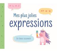 Mes plus jolies expressions - souvenir de mon enfance (bandeau vert): Un beau souvenir