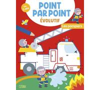 Mes points par points 5-7 ans - Les pompiers: Dès 5 ans
