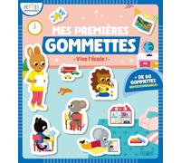 Mes premières gommettes Vive l'école !: + de 60 gommettes repositionnables